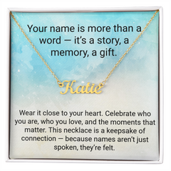 Your name is more than a word — it's a story, a memory, a gift.