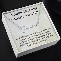 A Name isn't just spoken - It's felt.