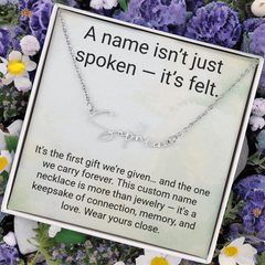 A Name isn't just spoken - It's felt.