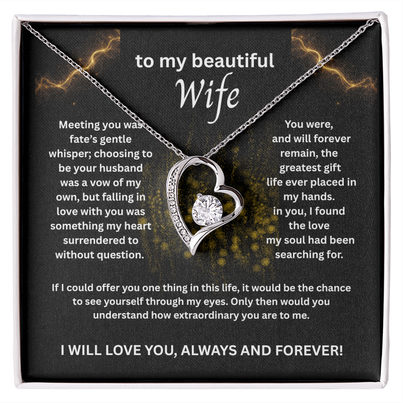 To My Beautiful Wife - I Will Love You Forever!